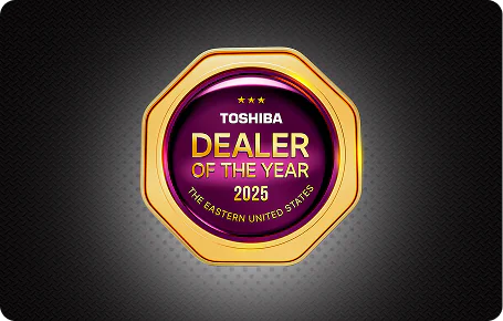 Earns Toshiba Dealer of the Year Status, for the Eastern United States.